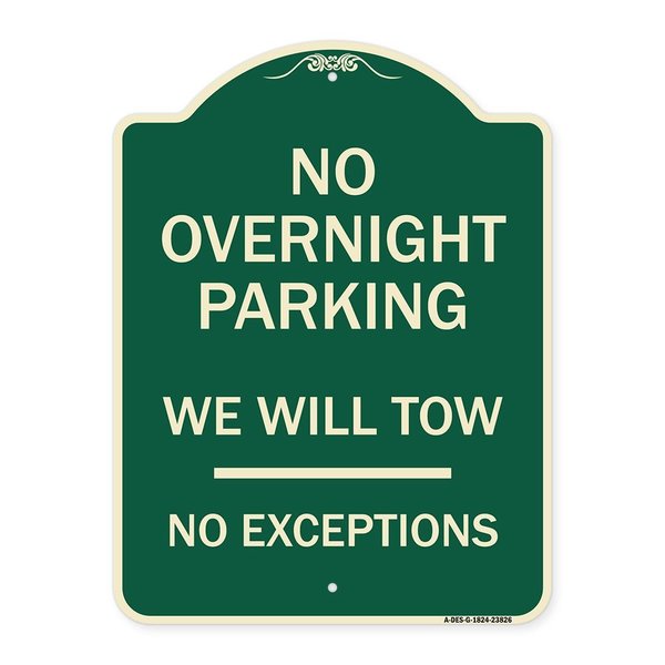 Signmission No Overnight Parking We Will Tow No Exceptions Heavy-Gauge Aluminum Sign, 18" L, 24" H, G-1824-23826 A-DES-G-1824-23826